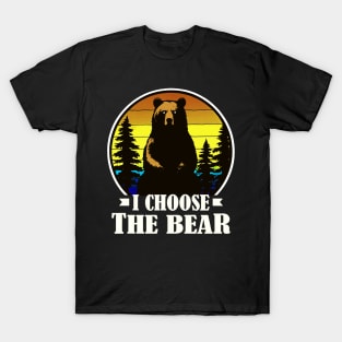 Retro I Choose The Bear T-Shirt